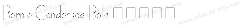 Bernie Condensed Bold字体转换